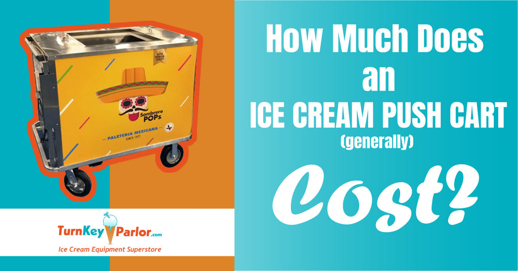 How Much Does an Ice Cream Push Cart Cost?