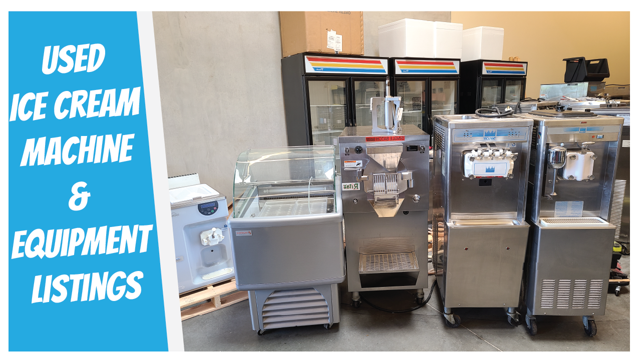 Used Ice Cream Machine & Equipment Listings